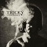 Tricky - Mixed Race (2010)