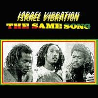 Israel Vibration - The Same Song (1978)