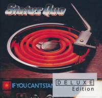 Status Quo ‎- If You Can't Stand The Heat (1978) - 2 CD Deluxe Edition