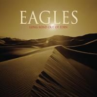 Eagles - Long Road Out Of Eden (2007) - 2 CD Box Set