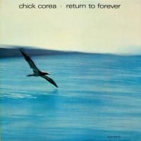 Chick Corea - Return To Forever (1972) - Ultimate High Quality CD