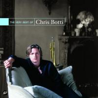 Chris Botti - The Very Best Of Chris Botti (2002)