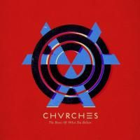 Chvrches - The Bones Of What You Believe (2013)