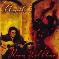 Armik - Rosas Del Amor (2001)