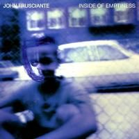 John Frusciante - Inside Of Emptiness (2004) - SHM-CD