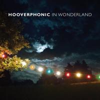 Hooverphonic - In Wonderland (2016) - LP+CD