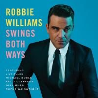 Robbie Williams - Swings Both Ways (2013)
