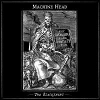 Machine Head - The Blackening (2007)