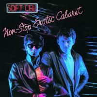 Soft Cell - Non-Stop Erotic Cabaret (1981) (180 Gram Audiophile Vinyl)