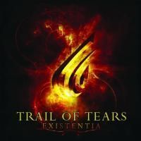 Trail Of Tears - Existentia (2007)