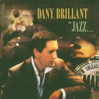 Dany Brillant - Jazz...A La Nouvelle Orleans (2004)