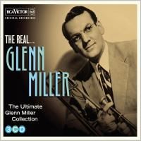 Glenn Miller - The Real...Glenn Miller (2013) - 3 CD Box Set