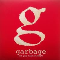 Garbage - Not Your Kind Of People (2012) (180 Gram Audiophile Vinyl) 2 LP
