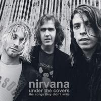 Nirvana - Under The Covers (The Songs They Didn't Write) (2020) (180 Gram Audiophile Vinyl) 2 LP