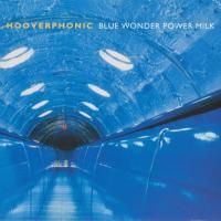 Hooverphonic - Blue Wonder Power Milk (1998) (180 Gram Audiophile Vinyl)
