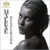 Malene Mortensen - Desperado (2006) - Hybrid SACD