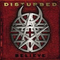 Disturbed ‎- Believe (2002)