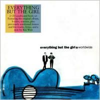 Everything But The Girl - Worldwide (1991) - 2 CD Deluxe Edition
