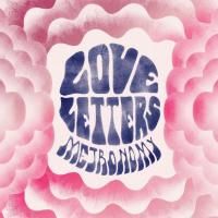 Metronomy - Love Letters (2014)