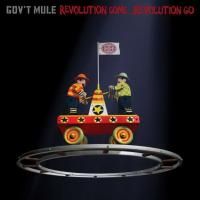 Gov't Mule - Revolution Come... Revolution Go (2017) (180 Gram Audiophile Vinyl) 2 LP