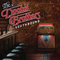 The Doobie Brothers - Southbound (2014)