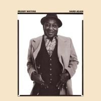 Muddy Waters - Hard Again (1977) - Expanded Edition