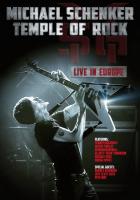 Michael Schenker - Temple Of Rock: Live In Europe (2012) - DVD