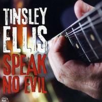 Tinsley Ellis - Speak No Evil (2009)