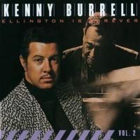 Kenny Burrell - Ellington Is Forever 2 (1975) - Original recording remastered