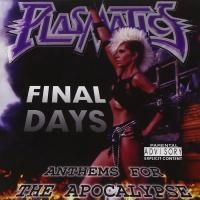 Plasmatics - Final Days: Anthems For The Apocalypse (2002)