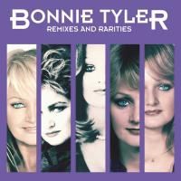 Bonnie Tyler - Remixes And Rarities (2017) - 2 CD Deluxe Edition