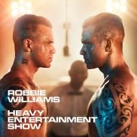Robbie Williams - The Heavy Entertainment Show (2016)