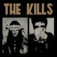 The Kills - No Wow (2005) (180 Gram Audiophile Vinyl)