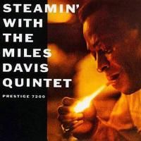 Miles Davis - Steamin' With The Miles Davis Quintet (1961) - Hybrid SACD