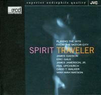Spirit Traveler - Playing The Hits From The Motor City (1996) - XRCD