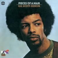 Gil Scott-Heron - Pieces Of A Man (1971) (180 Gram Audiophile Vinyl)