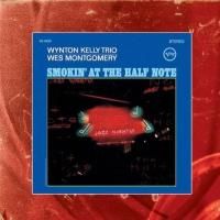 Wes Montgomery & Wynton Kelly Trio - Smokin At The Half Note (1965) - Verve Master Edition