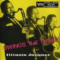 Illinois Jacquet - Swing's The Thing (1957) - Hybrid SACD