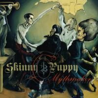 Skinny Puppy - Mythmaker (2007)