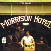 The Doors - Morrison Hotel (1970) (180 Gram Audiophile Vinyl)