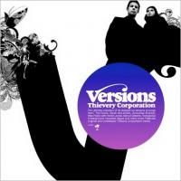 Thievery Corporation - Versions (2006)
