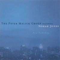 The Peter Malick Group featuring Norah Jones - New York City (2000)