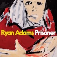Ryan Adams - Prisoner (2017)