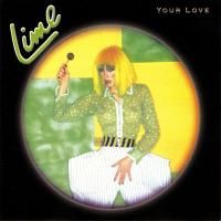 Lime - Your Love (1981)