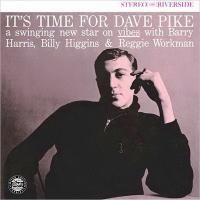 Dave Pike - It's Time For Dave Pike (1961)