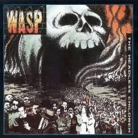 W.A.S.P. - Headless Children (1988) - Deluxe Edition