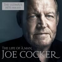 Joe Cocker - The Life Of A Man: The Ultimate Hits 1968-2013 (2015) - 2 CD Box Set