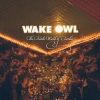 Wake Owl - The Private World Of Paradise (2014)