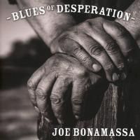 Joe Bonamassa -  Blues Of Desperation (2016) - Deluxe Silver Edition