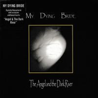 My Dying Bride ‎- Angel And The Dark River (1995)